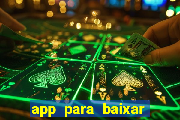 app para baixar jogos hackeados android